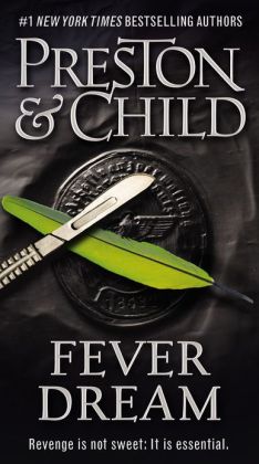 Fever Dream (Special Agent Pendergast Series #10)