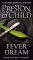 Fever Dream (Special Agent Pendergast Series #10)