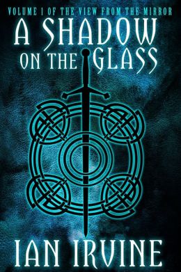 A Shadow on the Glass (View from the Mirror Series #1)