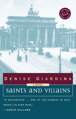 Saints and Villains : A Novel
