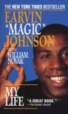 My Life Earvin 'Magic' Johnson and William Novack