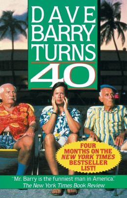 Dave Barry Turns 40