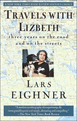 Travels with Lizbeth: Three Years on the Road and on the Streets