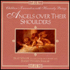Angels over Their Shoulders: Children's Encounters with Heavenly Beings
