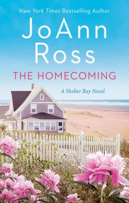 The Homecoming: A Shelter Bay Novel JoAnn Ross