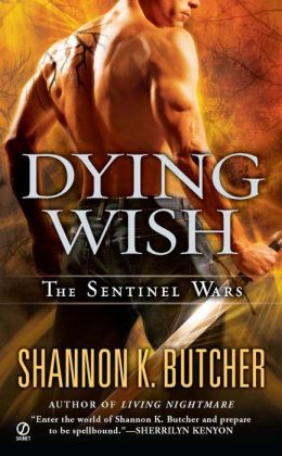 Dying Wish (Sentinel Wars Series #6)