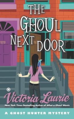 The Ghoul Next Door (Ghost Hunter Mystery Series #8)
