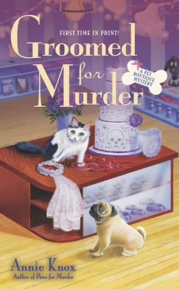 Groomed For Murder: A Pet Boutique Mystery