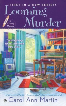 Looming Murder: A Weaving Mystery