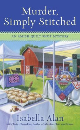 Murder, Simply Stitched (Amish Quilt Shop Mystery Series #2)