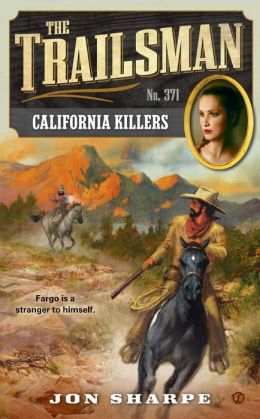 California Killers (Trailsman Series #371)
