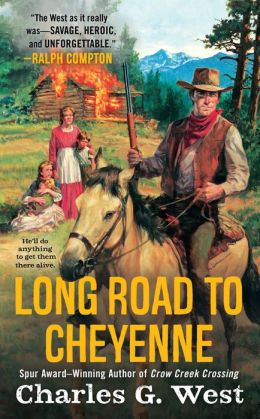 Long Road to Cheyenne CharlesG. West