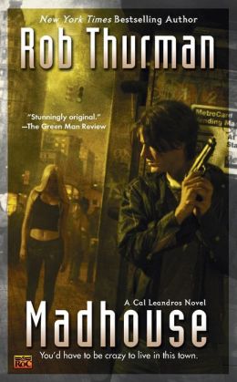 Madhouse (Cal and Niko Series #3)