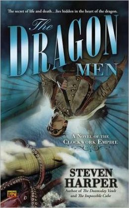 The Dragon Men (Clockwork Empire Series #3)
