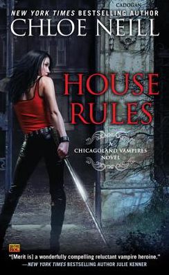 House Rules: A Chicagoland Vampires Novel