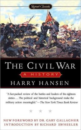 Signet Classics Civil War: A History