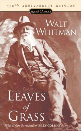 grass leaves whitman walt sing electric books edition editions persuasion spring 150th anniversary barnes noble read section paperback papers research