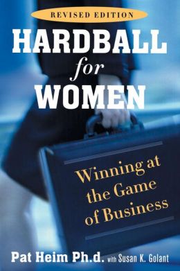 Hardball for Women: Revised Edition Susan K. Golant