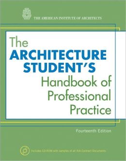 The Architecture Student's Handbook of Professional Practice / Edition ...