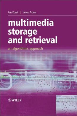 Multimedia Storage and Retrieval: An Algorithmic Approach