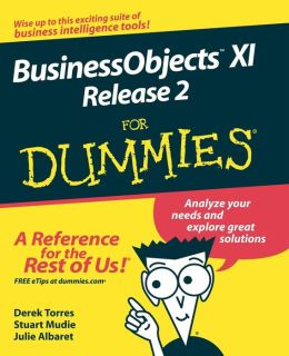 BusinessObjects XI Release 2 For Dummies