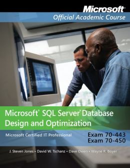 70-443 and 70-450: Microsoft SQL Server Database Design and Optimization, Package