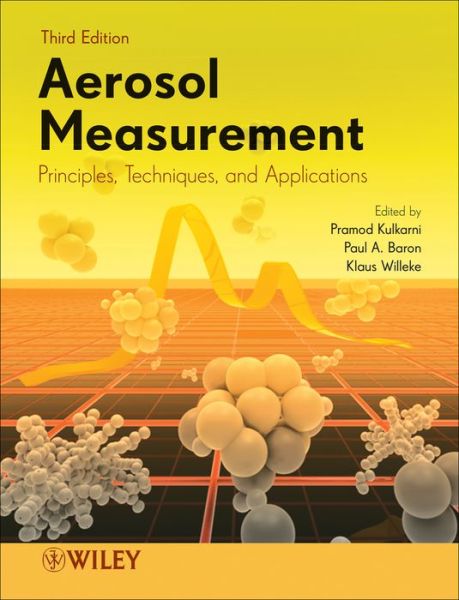 Aerosol Measurement: Principles, Techniques, and Applications