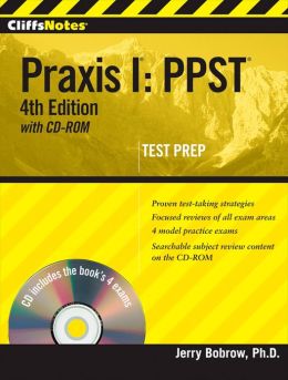 CliffsNotes Praxis I: PPST with CD-ROM