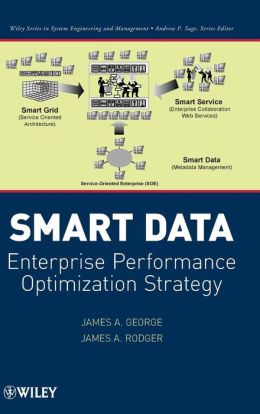 Smart Data: Enterprise Performance Optimization Strategy