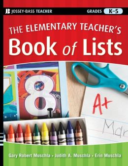 The Math Teacher's Book of Lists Gary Robert Muschla, Judith A. Muschla