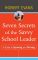 Seven Secrets of the Savvy School Leader: A Guide to Surviving and Thriving