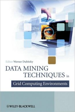 Data Mining in Grid Computing Environments