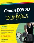 Book Cover Image. Title: Canon EOS 7D For Dummies, Author: Doug Sahlin
