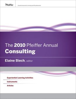 The 2010 Pfeiffer Annual: Consulting