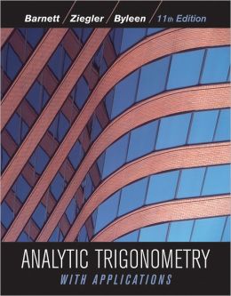 Analytic Trigonometry with Applications / Edition 11 by Raymond A Analytic Trigonometry with Applications / Edition 11 by Raymond A