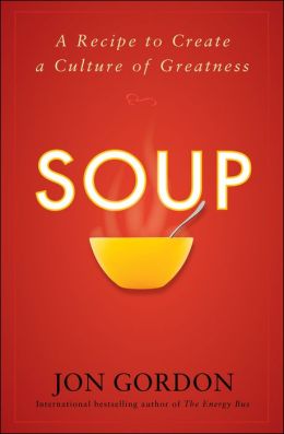 Soup: A Recipe to Nourish Your Team and Culture