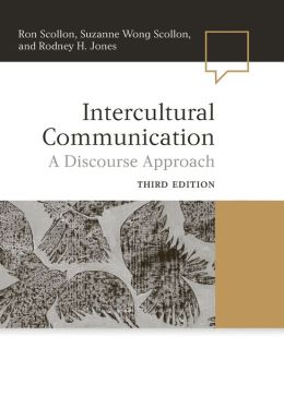 Intercultural Communication: A Discourse Approach