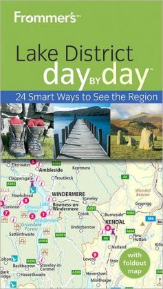 Frommer's Lake District Day By Day