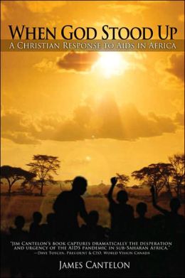 When God Stood Up: A Christian Response to AIDS in Africa