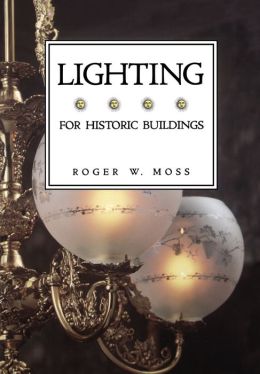 For Historic Buildings, Lighting