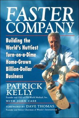 Faster Company: Building the World's Nuttiest, Turn-on-a-Dime, Home-Grown, Billion-Dollar Business