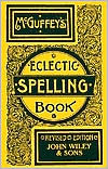 McGuffey's Eclectic Spelling-Book