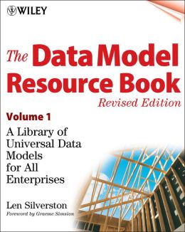 Data Model Resource Book: A Library of Universal Data Models for All Enterprises