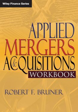 Applied Mergers and Acquisitions Workbook