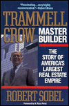 Trammell Crow, Master Builder: The Story of America's Largest Real Estate Empire