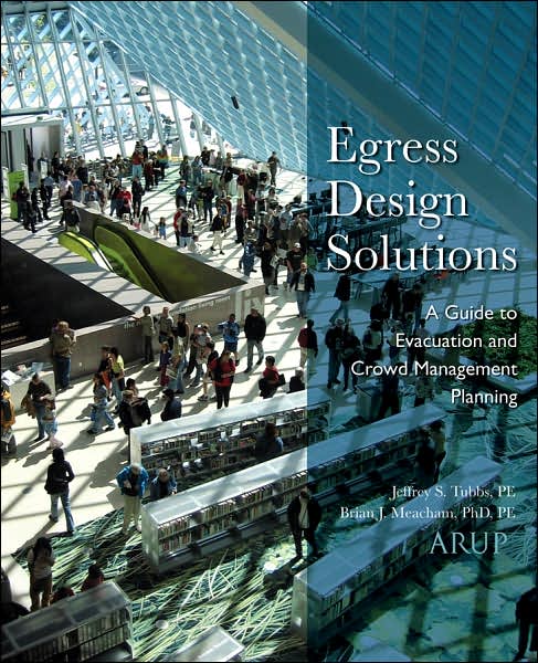 Egress Design Solutions: A Guide to Evacuation and Crowd Management Planning