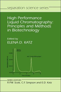 High Performance Liquid Chromatography: Principles and Methods in Biotechnology