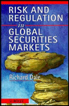 Risk and Regulation in Global Securities Markets; Capital Adequacy Rules and the Level Playing Field