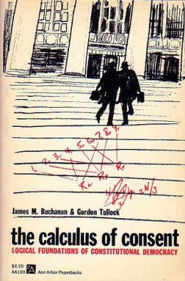The Calculus of Consent: Logical Foundations of Constitutional Democracy