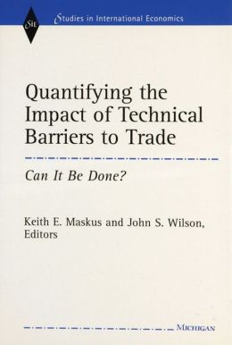 Quantifying the Impact of Technical Barriers to Trade: Can It Be Done?